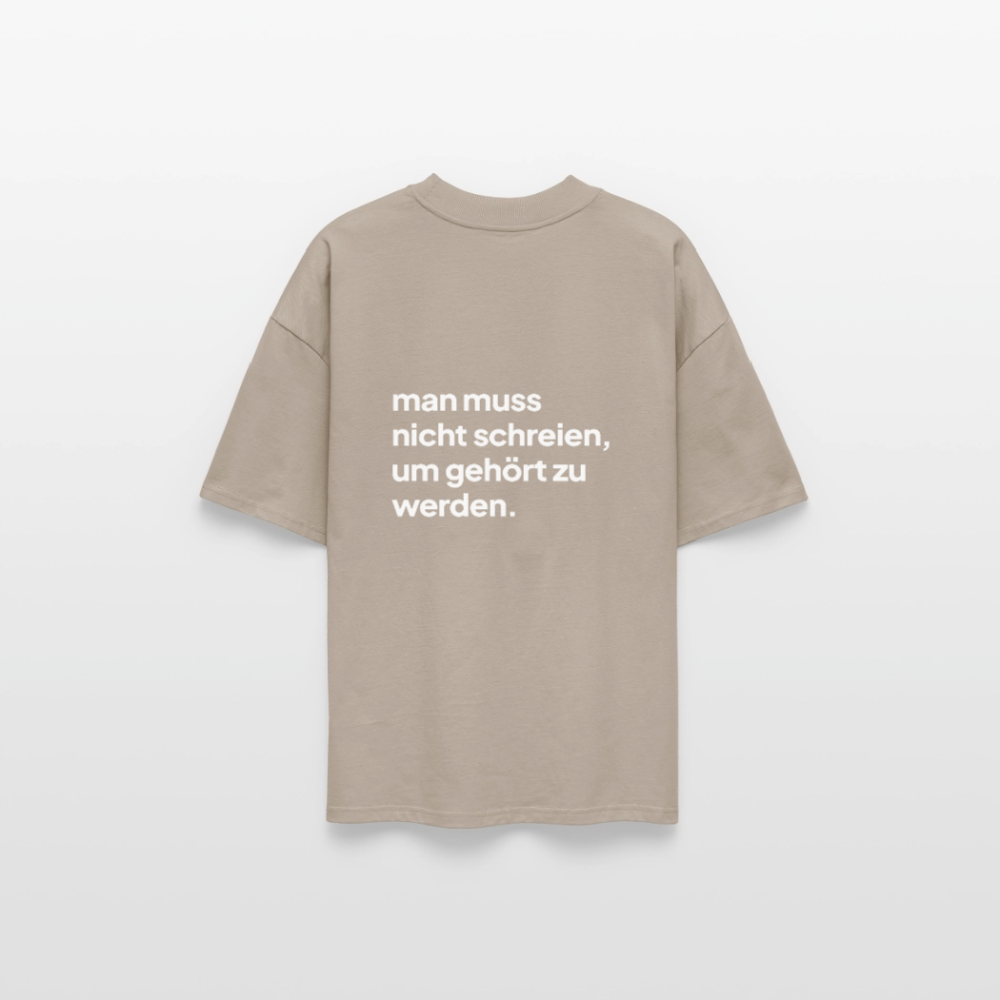 NICHT SCHREIEN · Oversized Unisex Shirt · steingrau